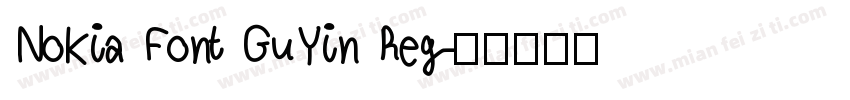 Nokia Font GuYin Reg字体转换